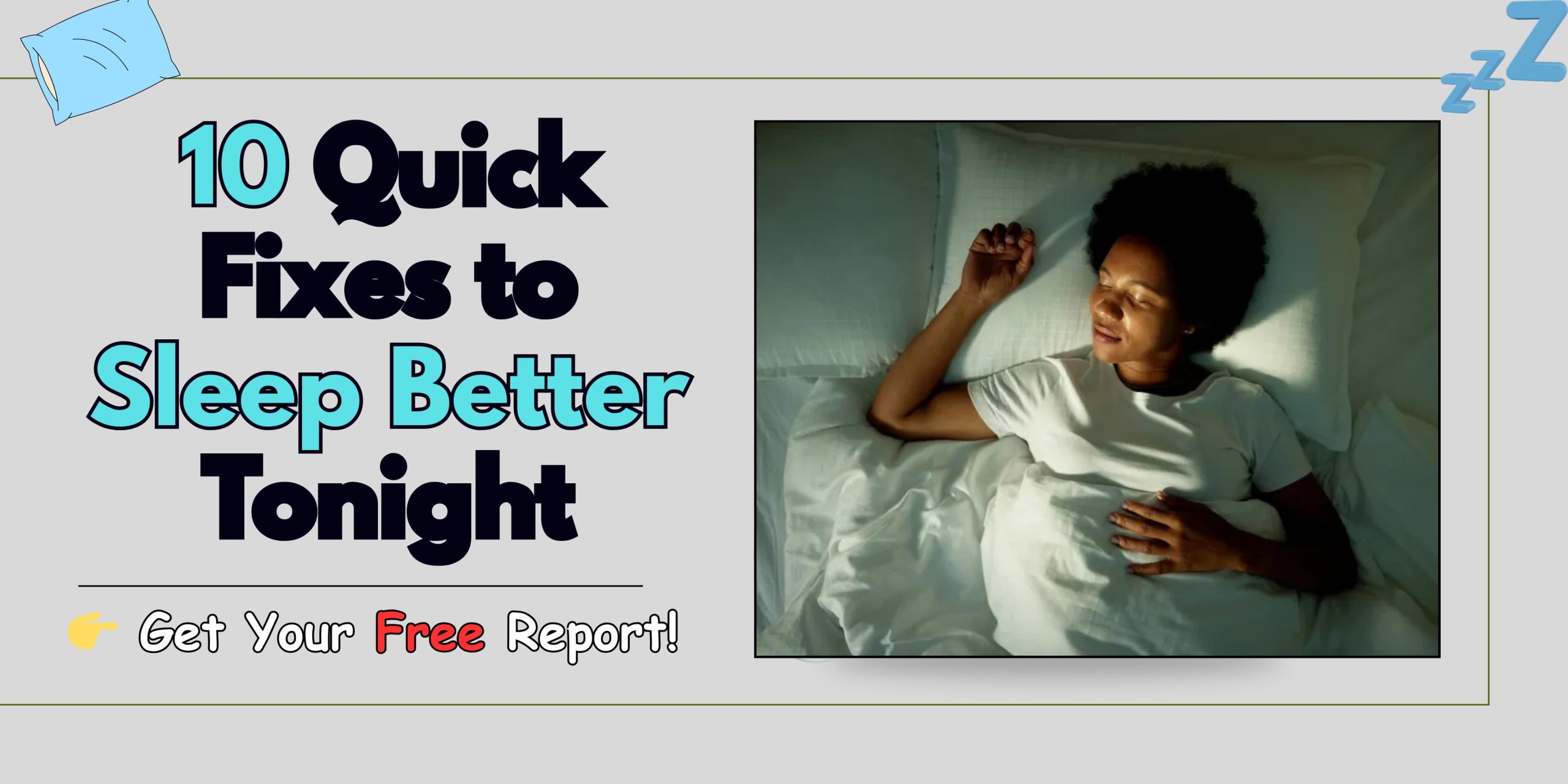 10 quick sleep fixes